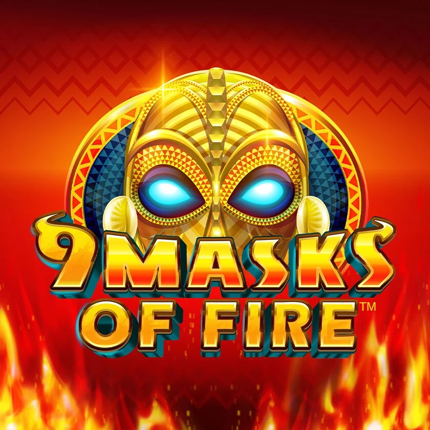 9 Masks of Fire